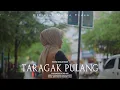 Download Lagu TARAGAK PULANG - Ratna Wulan Sari (Official Music Video)