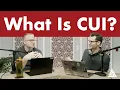 What is CUI
