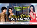 Download Lagu Mela Dilon Ka Aata Hai | High Quality Sound Check Mix | Mela - DjGautam Jaiswal