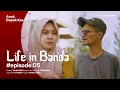Download Lagu Life in Banda - Eps. 05 | \