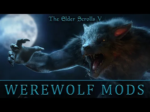 Download MP3 Skyrim: The Ultimate Collection of Werewolf Mods