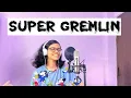 ShazyLei - Super Gremlin REMIX