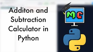 Addition and Subtraction Calculator in Python