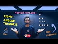 Right Triangle Star Pattern in Java Nested for loop in java Star Patterns in Java