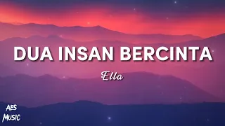 Download Dua Insan Bercinta - Ella (Lirik) MP3