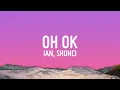 Download Lagu ian - Oh Ok (Release The Files) ft. shonci