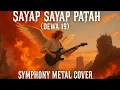 SAYAP SAYAP PATAH - DEWA19 SYMPHONY METAL COVER | POWER METAL | GOTHIC METAL | HEAVY METAL