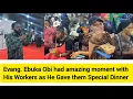 Lagu Evang. Ebuka Obi had amazing moment with His Workers as He Gave them Special Dinner 