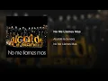 Alcalde la Sonora - No Me Llames Más (Audio Oficial)