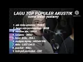 Download Lagu lagu akustik populer - cover indah yastamy