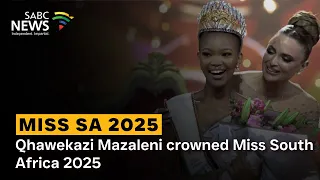 Qhawekazi Mazaleni Crowned Miss South Africa 2025  Qhawekazi Mazaleni Crowned Miss South Africa 2025