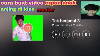 Download Cara membuat video erpan ank anjing Di kine master MP3