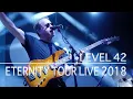 Download Lagu Level 42 - Eternity (Tour 2018) (Full Show)
