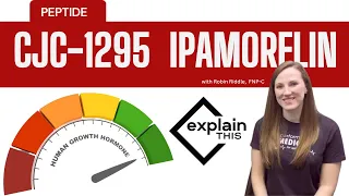 Peptide CJC-1295 Ipamorelin I Explain This with Robin Riddle FNP-C