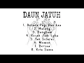 Download Lagu Full album Daun Jatuh || Terbaru 2022