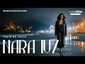 NARA LUZ - Manha Clara Visualizer