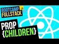 APRENDE a usar la PROP CHILDREN para REFACTORIZAR Componentes de REACT Bootcamp FullStack