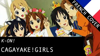 【Tokkoe】Cagayake!GIRLS (K-ON!) - French Cover