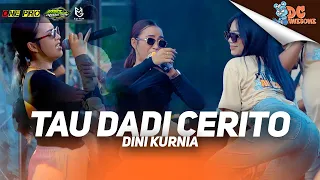 dini kurnia tau dadi cerito i live one pro x ima production pemuda dc awesome curahjati