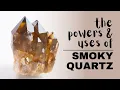 Smoky Quartz Spiritual Meaning Powers And Uses