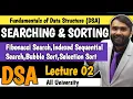 SEARCHING AND SORTING FUNDAMENTALS OF DATA STRUCTURES DSA LECTURE 2 PRADEEP GIRI SIR