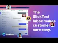 Business Texting for Your Entire Team SlickText Inbox