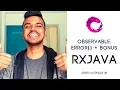 RxJava - Observable error Bonus Tip