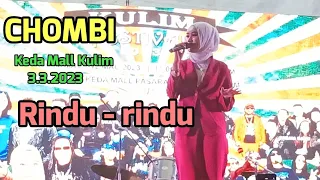 Download Chombi, Rindu-rindu, Kulim festival 2023 MP3