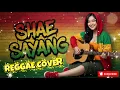 Lagu SHAE - SAYANG (Versi Reggae) | AI Music Cover 