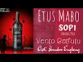 Download Lagu #REMIX ETUS MABO SOPI ( SORONG PICA ) - VENTO BATFUTU
