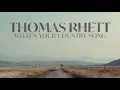 Thomas Rhett - What's Your Country Song (Audio)