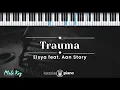 Download Lagu Trauma - Elsya feat. Aan Story (KARAOKE PIANO - MALE KEY)