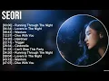 Download Lagu Seori Greatest Hits Full Album ▶️ Full Album ▶️ Top 10 Hits of All Time