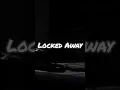 Download Lagu R. City - Locked Away ft. Adam Levine #rcity #lockedaway #adamlevine #music #song #vibe #audio #wow