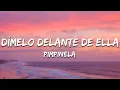 Pimpinela - Dímelo Delante de Ella  (Letra/Lyrics)