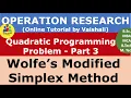 Wolfe s Method Quadratic Programming Wolfe s Modified Simplex method solved question-Part 3