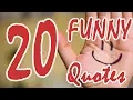 20 Funny Quotes - Quotes that will make you laugh