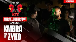 KMBRA VS ZYKO SEMIFINAL GRAN FINAL MIRAELBUENRAP 4 "APOTEOSIS"
