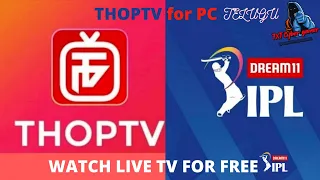 how to download and install thop tv in pc 100 on working telugu 