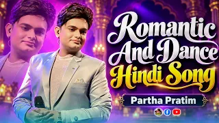 Romantic And Dance Hindi Song - Partha Pratim