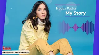 Nadya Fatira - My Story