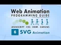 WAPG 6 SVG Animation Programming SMIL JavaScript CSS