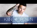 Kane Brown - Found You (Audio)