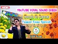 Download Lagu Chooda Ke Daman Dj Remix | Kumar Sanu Special | YouTube Viral Sound Check | Dj RD Remix Official #Dj