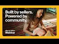 eBay for Sellers Webinar Seller Community