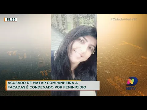 Acusado de matar companheira a facadas é condenado por feminicídio