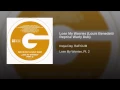 Lose My Worries (Louis Benedetti Reprise Wurly Dub)