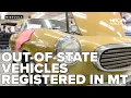 Out-of-state vehicle owners use Montana LLCs to dodge taxes