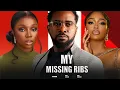 Lagu MY MISSING RIBS - UZOR ARUKWE, UCHE MONTANA- Nigerian Movies 2025 Latest Full Movies