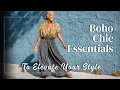 Boho Chic Wardrobe Staples Must-Have Pieces Every Free-Spirited Fashionista Needs